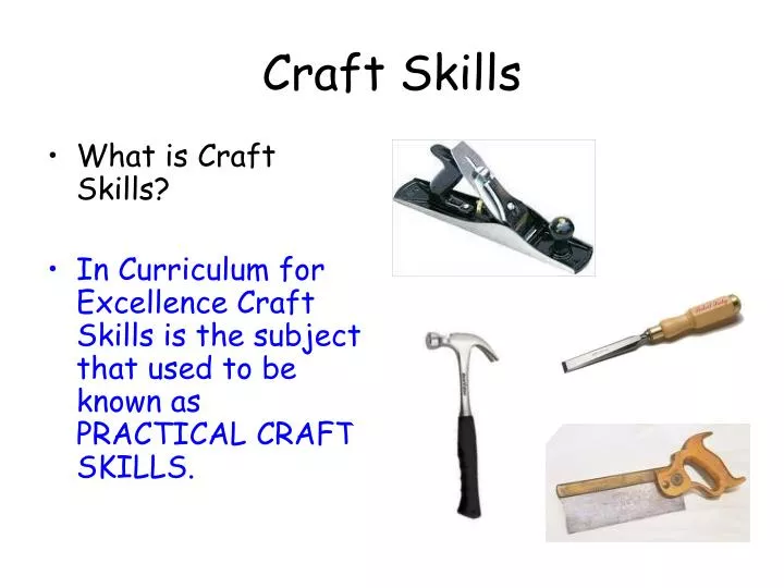 craft skills