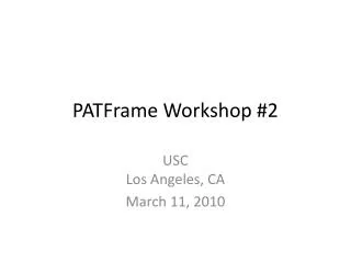 PATFrame Workshop #2