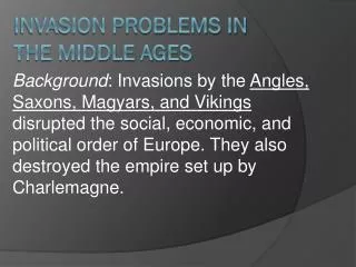invasion problems in the middle ages