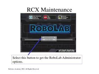 RCX Maintenance