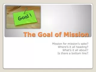 The Goal of Mission