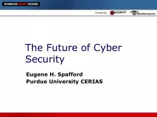 The Future of Cyber Security