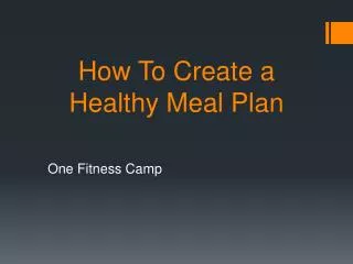 How To Create a Healthy Meal Plan