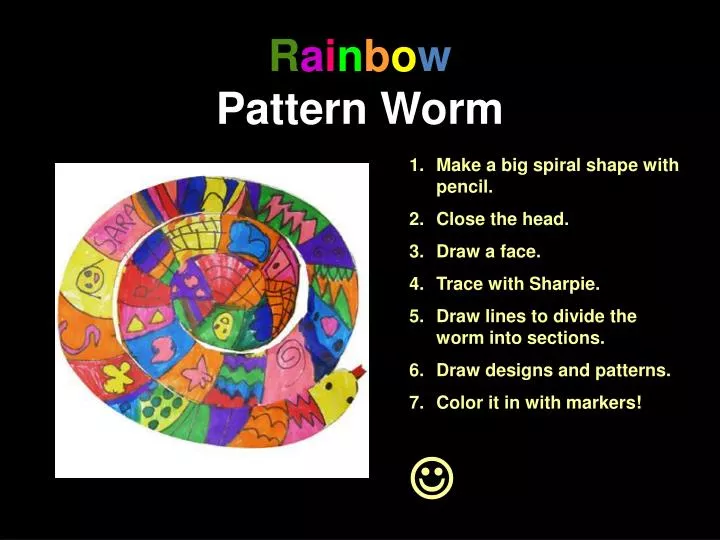 r a i n b o w pattern worm