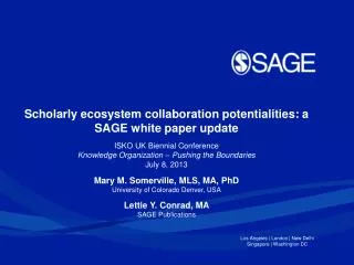 Scholarly ecosystem collaboration potentialities: a SAGE white paper update