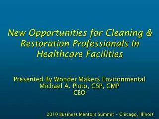 New Opportunities for Cleaning &amp; Restoration Professionals In Healthcare Facilities