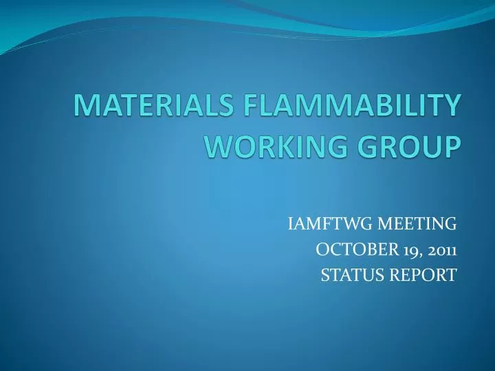 materials flammability working group