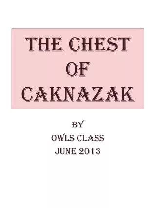 The Chest of Caknazak