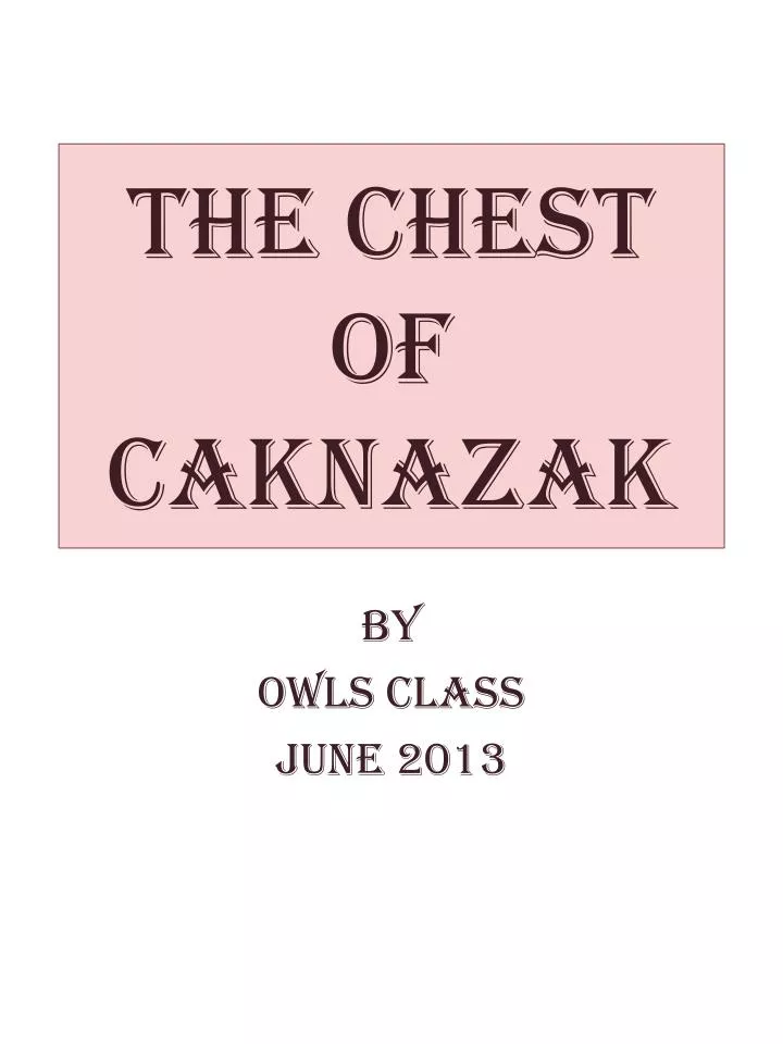 the chest of caknazak