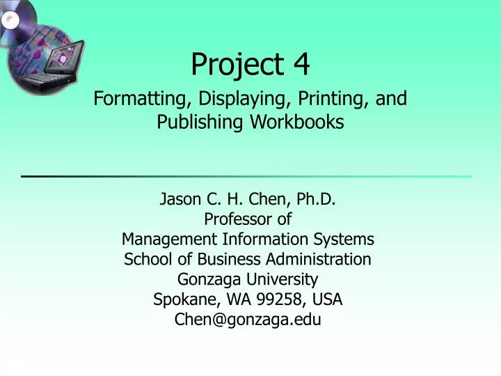 project 4 formatting displaying printing and publishing workbooks