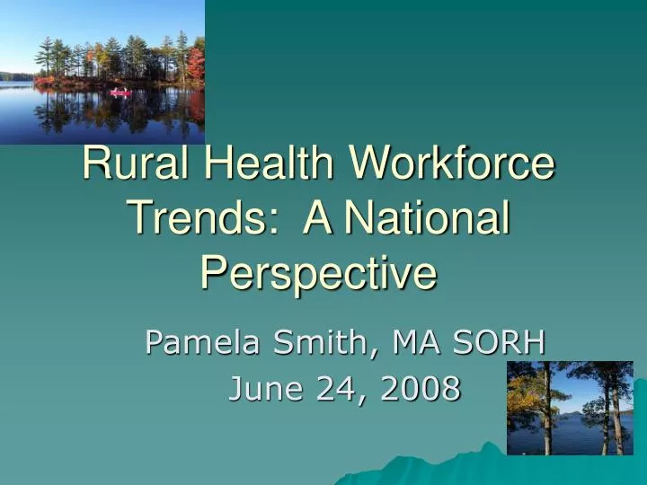 rural health workforce trends a national perspective