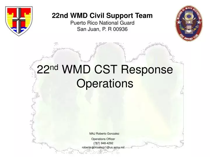22 nd wmd cst response operations