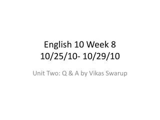 English 10 Week 8 10/25/10- 10/29/10