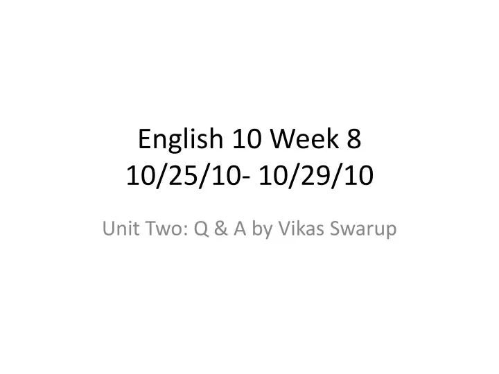 english 10 week 8 10 25 10 10 29 10