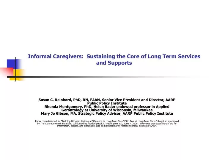 informal caregivers sustaining the core of long term services and supports