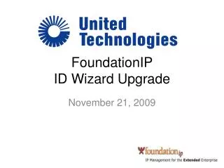 FoundationIP ID Wizard Upgrade