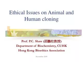 Ethical Issues on Animal and Human cloning