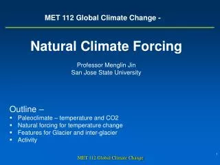 MET 112 Global Climate Change -