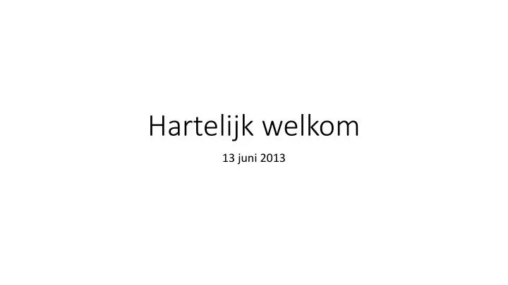 hartelijk welkom