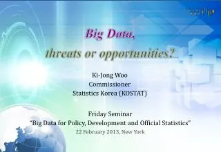 Big Data, threats or opportunities?