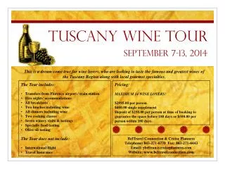 Tuscany Wine Tour September 7-13, 2014