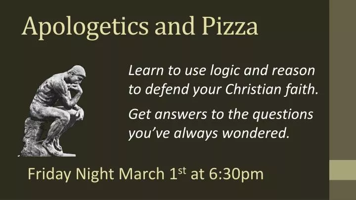apologetics and pizza