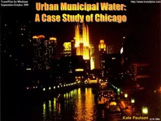 Urban Municipal Water: A Case Study of Chicago