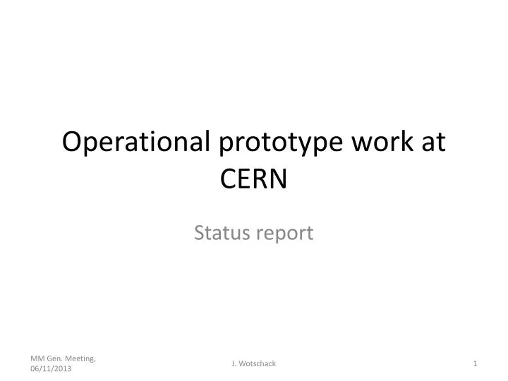 operational prototype work at cern