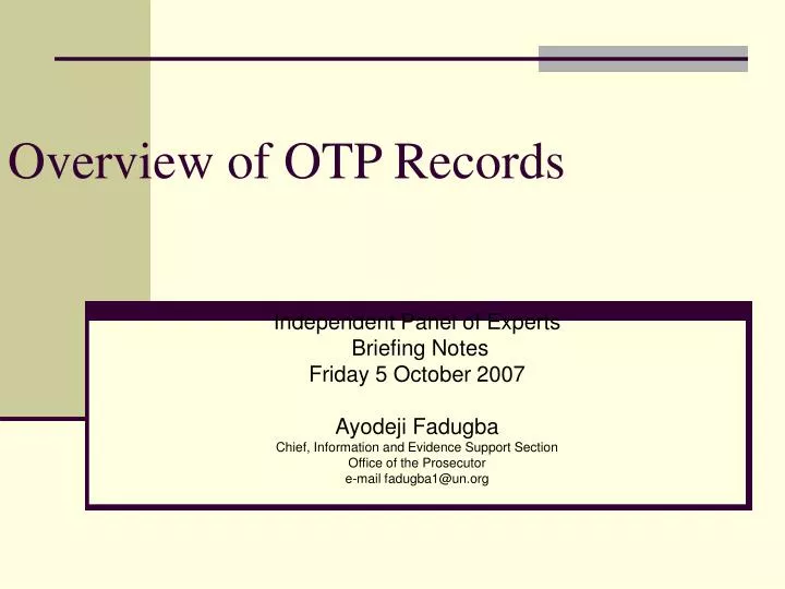 overview of otp records