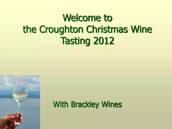 welcome to the croughton christmas wine tasting 2012