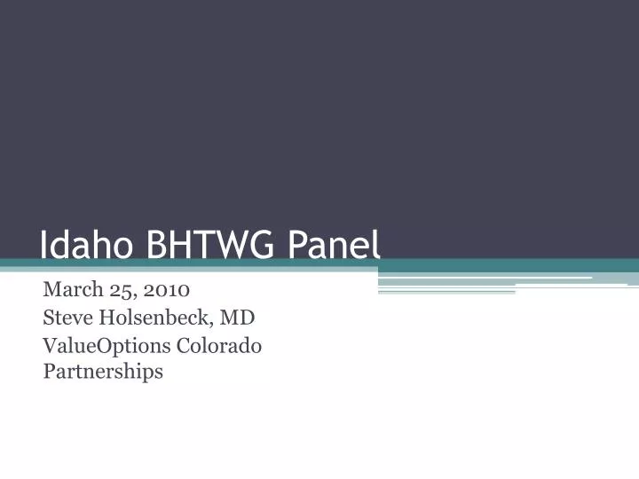 idaho bhtwg panel