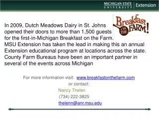 For more information visit: breakfastonthefarm or contact: