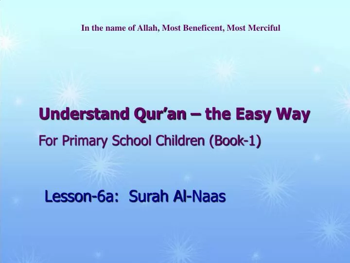 understand qur an the easy way for primary school children book 1