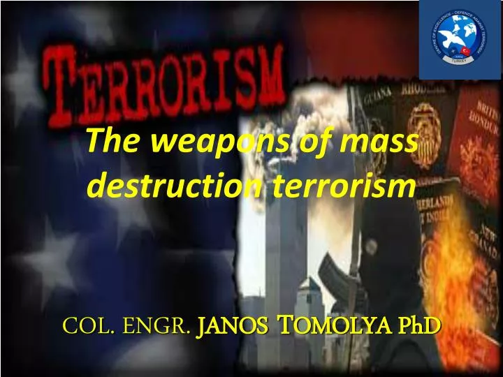the weapons of mass destruction terrorism