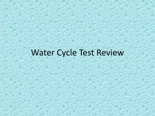 Water Cycle Test Review