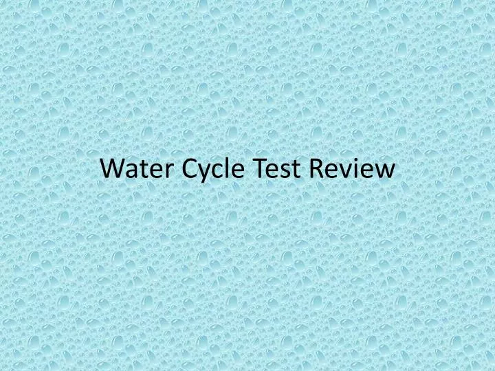 water cycle test review