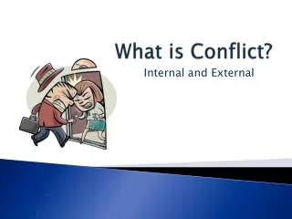 What is Conflict?