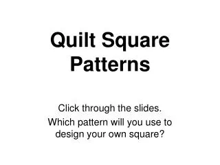 Quilt Square Patterns