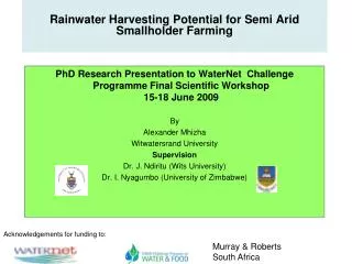 Rainwater Harvesting Potential for Semi Arid Smallholder Farming