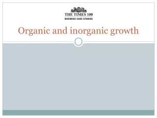 Organic and inorganic growth