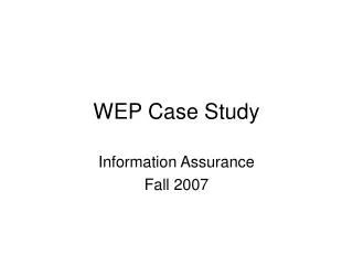 WEP Case Study