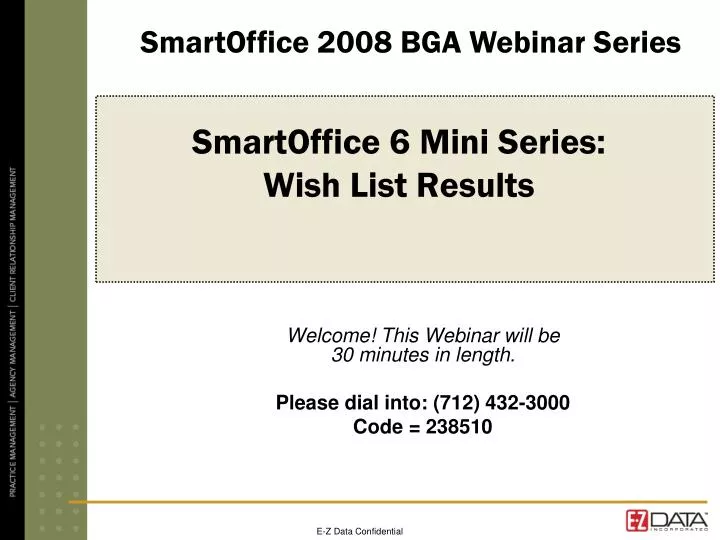 smartoffice 6 mini series wish list results