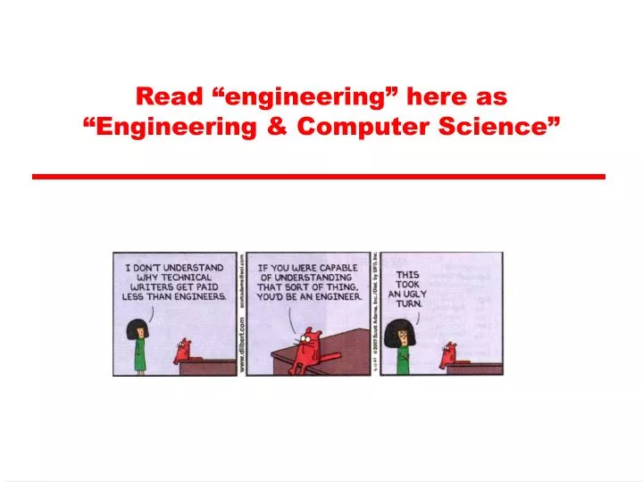 read engineering here as engineering computer science