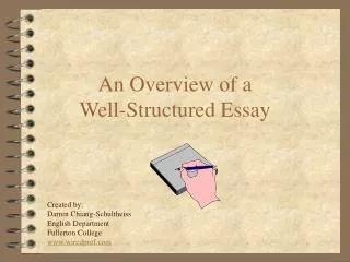 An Overview of a Well-Structured Essay