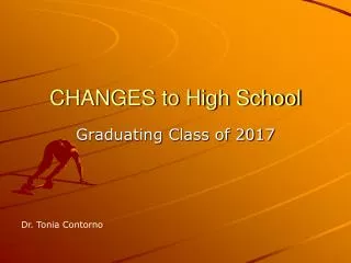 CHANGES to High School