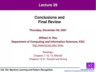 Thursday, December 06, 2001 William H. Hsu Department of Computing and Information Sciences, KSU