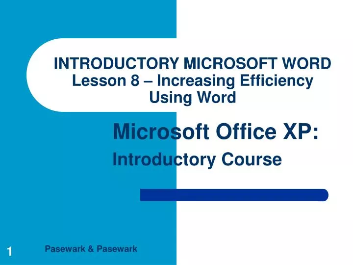 introductory microsoft word lesson 8 increasing efficiency using word