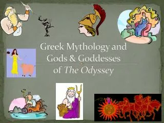 Greek Mythology and Gods &amp; Goddesses of The Odyssey