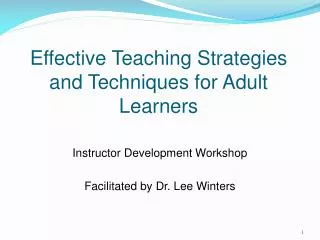 Effective Teaching Strategies and Techniques for Adult Learners
