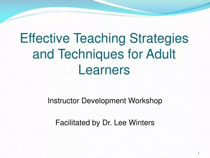 effective teaching strategies and techniques for adult learners
